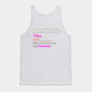 Maryland Stronger Mom Tank Top